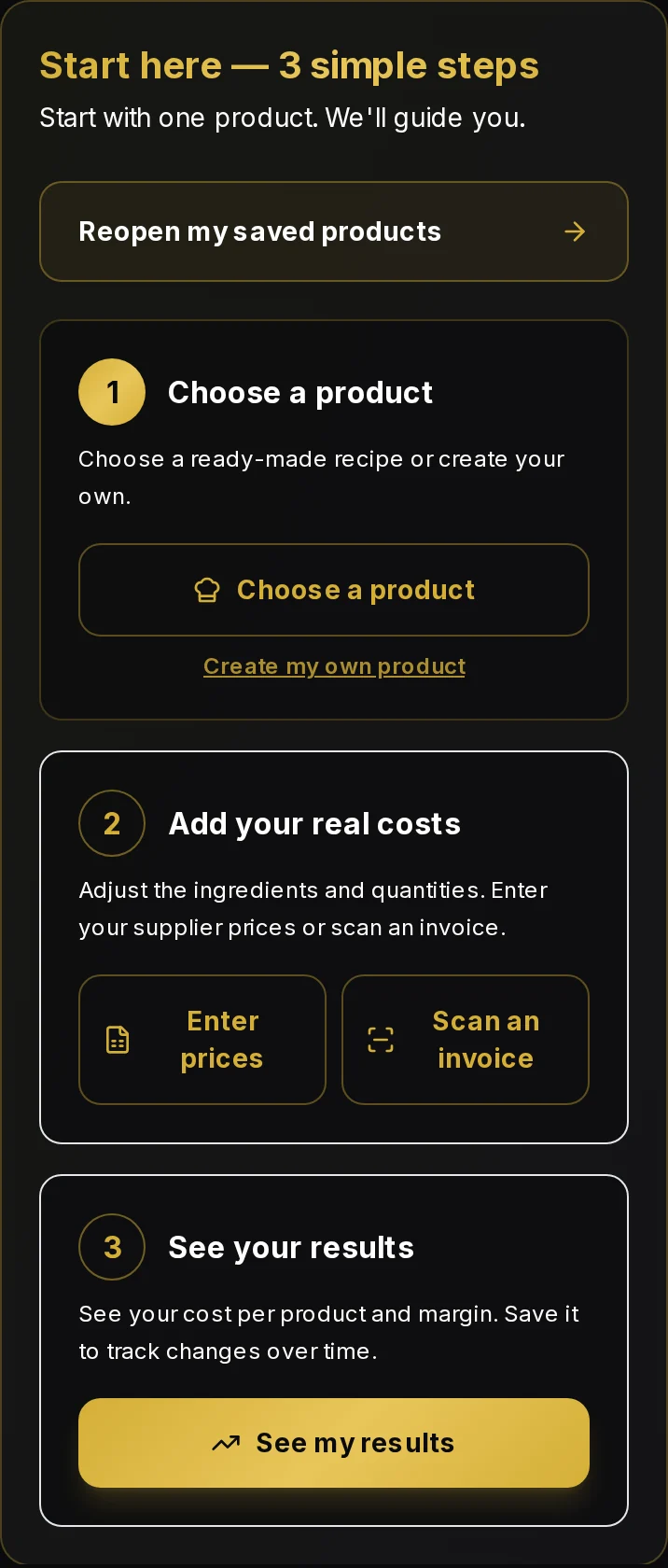 Vault screen showing the three onboarding steps: choose a product, add your real costs, see your results